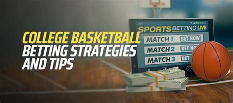 college basketball betting strategies|How To Bet On College Basketball .